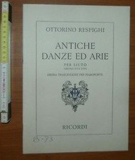 Respighi,  Antiche danze ed arie per liuto (pianoforte)  117515 (1945)