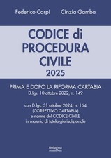 Codice di procedura civile 2025. Prima e dopo la riforma Cartabia. Con d.lgs. 31