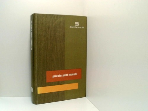 Private pilot manual - private,