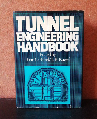 Tunnel engineering handbook - engineering,
