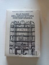 Saggi Einaudi Gabetti / Olmo -  alle radici dell'architettura contemporanea