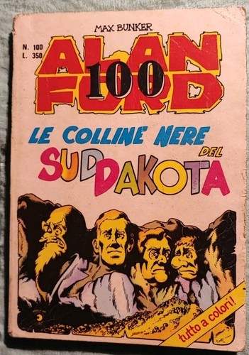 Alan ford 100 le colline - alan,