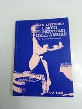 I modi perversi dell'amore le perversioni sessuali