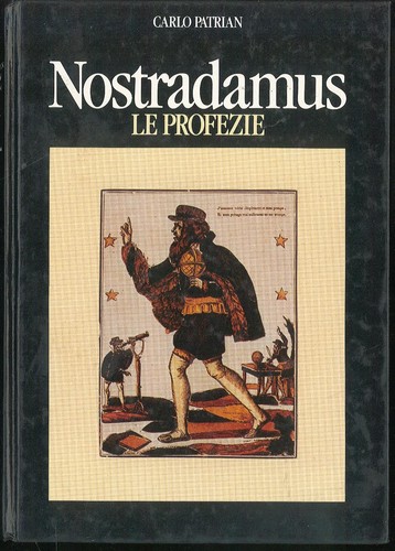 Nostradamus le profezie - nostradamus,