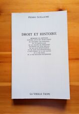 Droit et Histoire de Pierre Guillaume Editions La Vieille Taupe Antisémitisme