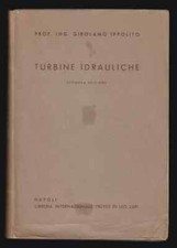 GIROLAMO ESPOSITO - TURBINE IDRAULICHE - TREVES NAPOLI 1950  [C-200]