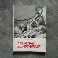 I Cavatori delle Alpi Apuane