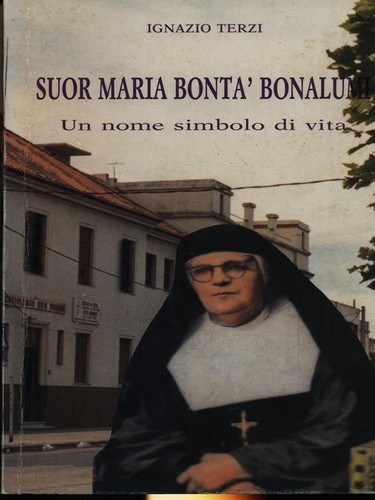 Suor maria bonta bonalumi - suor, bonta'