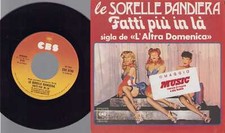 Sorelle Bandiera - Fatti pi� in la/No io non ci sto