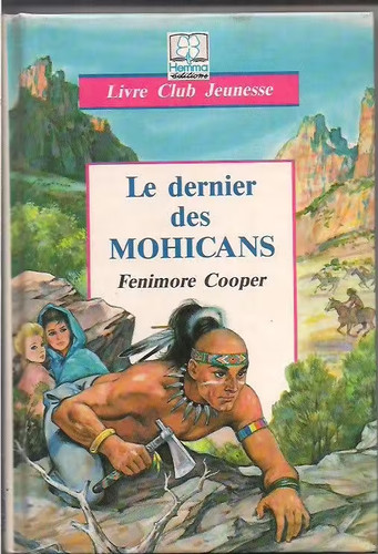Dernier des mohicans - des,