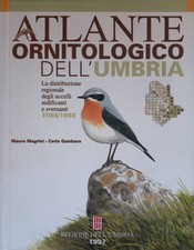 Atlante ornitologico dell'Umbria. La distribuzione regionale degli uccelli nidi