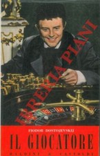 Letteratura russa - DOSTOIEVSKI - Il giocatore.
