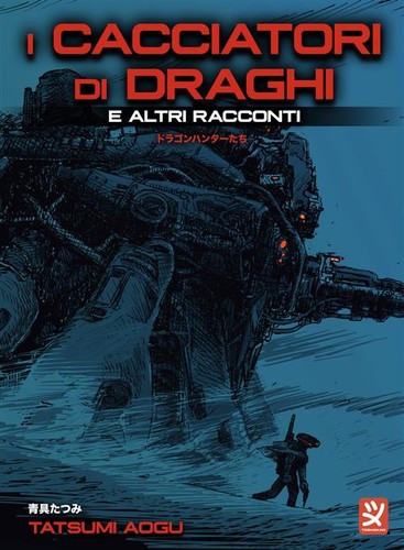 Cacciatori draghi - i,