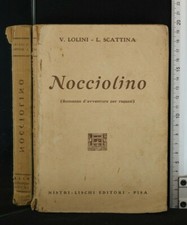 NOCCIOLINO. Lolini e Scattina. Nistri - Lischi.