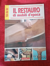 IL RESTAURO DI MOBILI D'EPOCA ED. EDIBRICO 2003