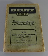 Manuale D'uso + Catalogo Parti Deutz Trattore Universale F2L 514/54 30 CV 1955