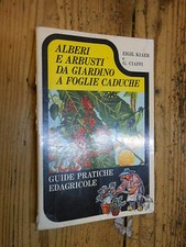 Alberi e arbusti da giardino a foglie caduche Kiaer Ciaffi Edagricole 1977L1/E °