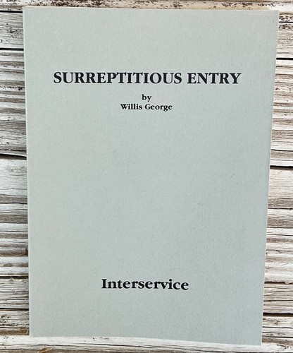 Surreptitious entry willis - surreptitious, entry,
