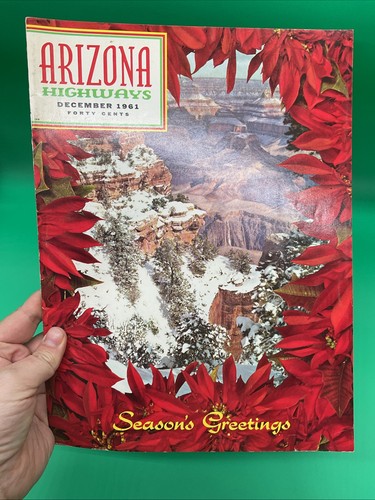 Arizona highways december 1961 - highways,