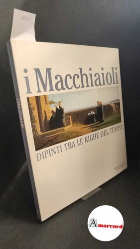 Macchiaioli dipinti tra - i,