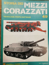 storia dei mezzi corazzati  senza fascicolo interno 49 fabbri 1 edizione 1976