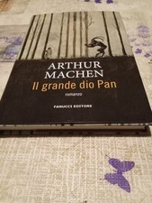 IL GRANDE DIO PAN  - MACHEN ARTHUR - Fanucci