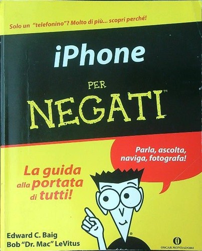 Iphone per negati - negati, aa.vv