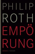 Philip roth empörung - philip,