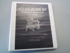Champ CRL-60 Carrello elevatore proprietario operatore servizio riparazione ricambi manuale