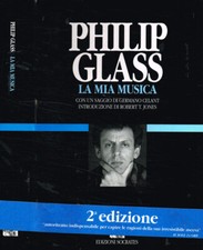 La mia musica. . Philip Glass. 1993. IIED.