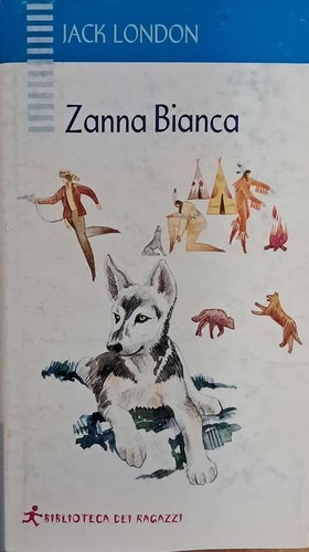 Zanna bianca jack london - bianca.,