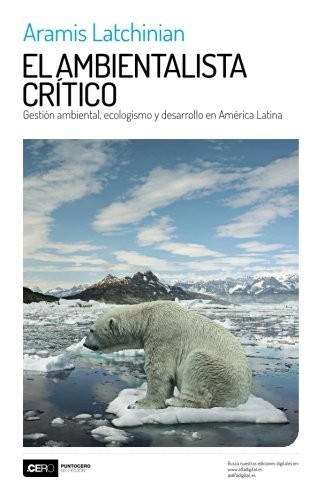 El ambientalista cratico - ambientalista,