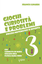 Libri Lunardi Franco / De Maria Carmelita / Mele Giuliana - Giochi, Curiosita E 