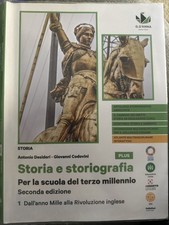 Storia e Storiografia 1. Dall'anno Mille alla Rivoluzione inglese, nuovo sp.24h