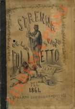 Strenna dello spirito folletto pel 1864. Giornale umoristico. Illustrato mensi