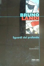 Bruno landi sguardi - landi., dal