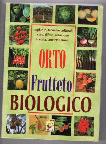 Orto frutteto biologico - orto,