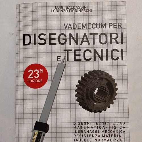 Vademecum per disegnatori - , e