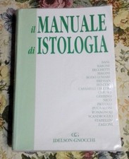 IL MANUALE DI ISTOLOGIA - IDELSON GNOCCHI - 2007 - MEDICINA