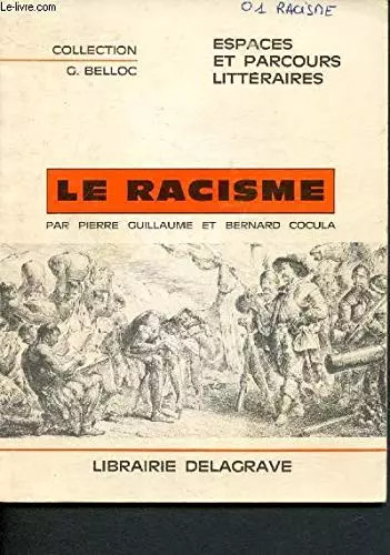 Racisme pierre guillaume - le, racisme,