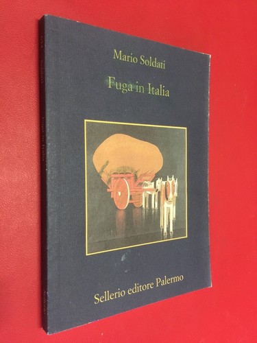Mario soldati fuga in - mario,