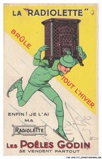 CAR-AFMP17-0823-88 - La Radiolette - Brucia Tutto L'Inverno - Stufa Godin - Pub