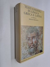 TESTI GNOSTICI IN LINGUA GRECA