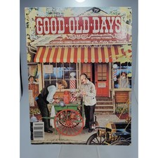 Good Old Days The Magazine of
