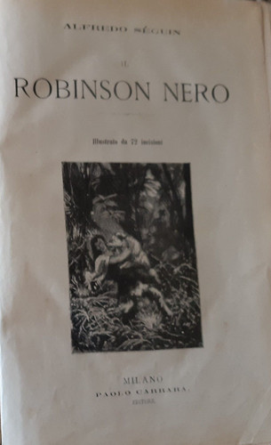 Alfredo seguin robinson - seguin, il