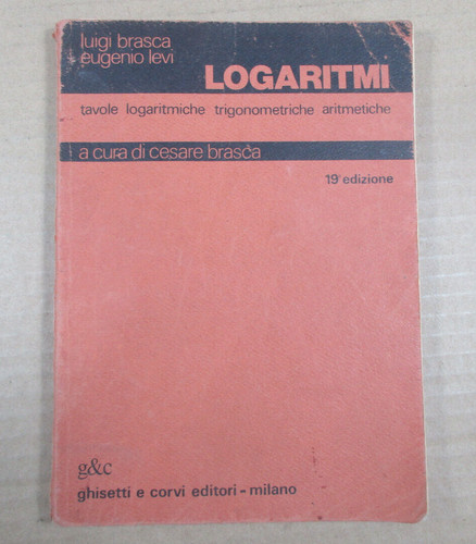 Logaritmi tavole logaritmiche - logaritmi,