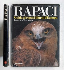 Rapaci. Guida ai rapaci diurni