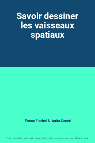 Savoir dessiner les vaisseaux