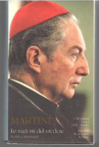 Ragioni del credere martini - ragioni,