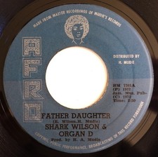 SHARK WILSON & ORGAN D, FATHER